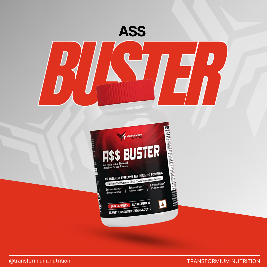 A$$ Buster (Extreme Fat Burner)